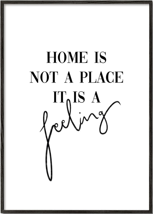 Zwart-wit kunst met typografische quote "Home is a feeling"