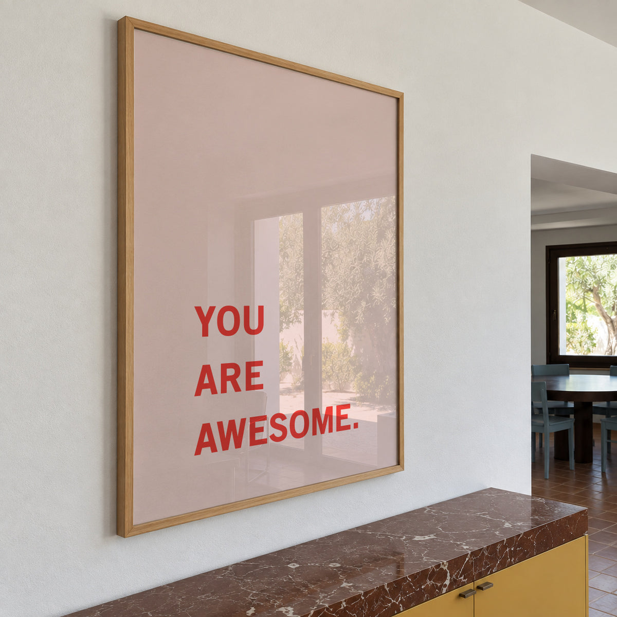 You are awesome! - Framed poster in an interior
