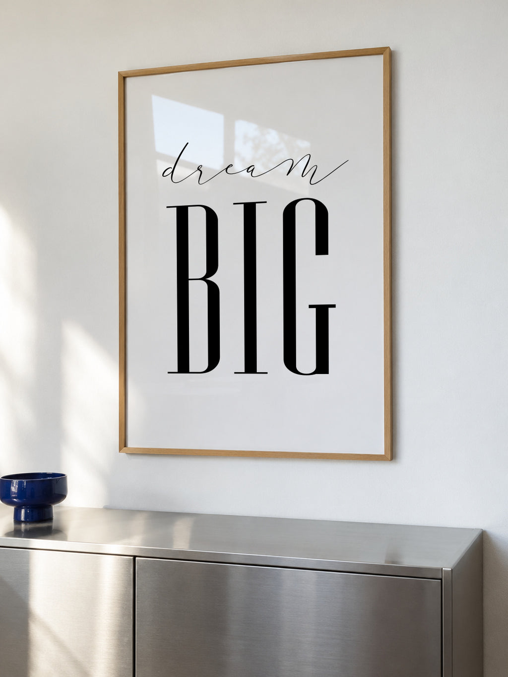 Dream Big - Framed poster in an interior