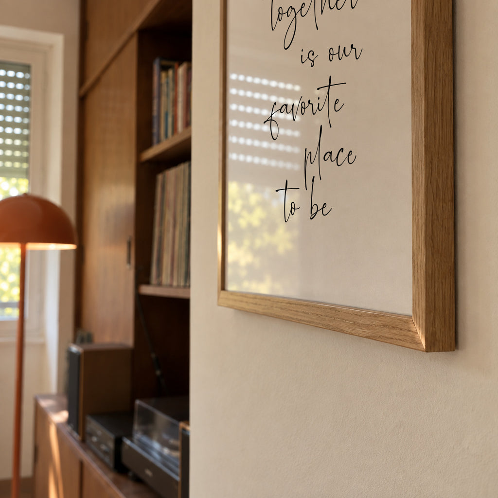 Together is our favourite place to be - Framed poster detail