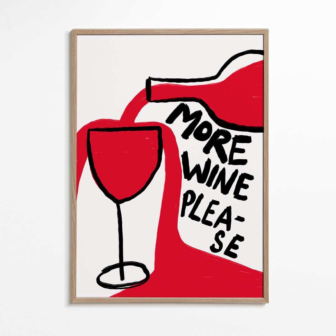 More Wine Please