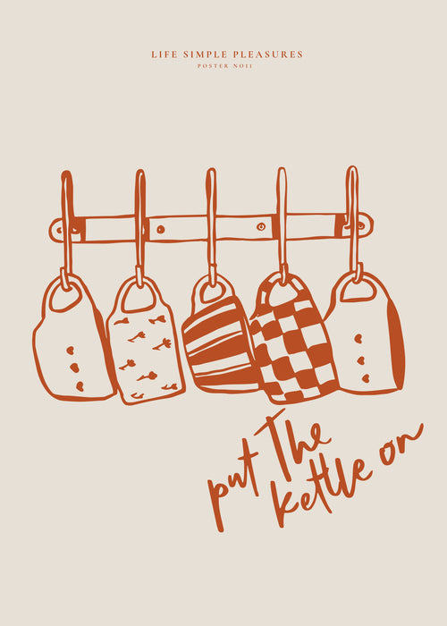 Life Simple simple pleasures - Put the kettle on - Unframed art print