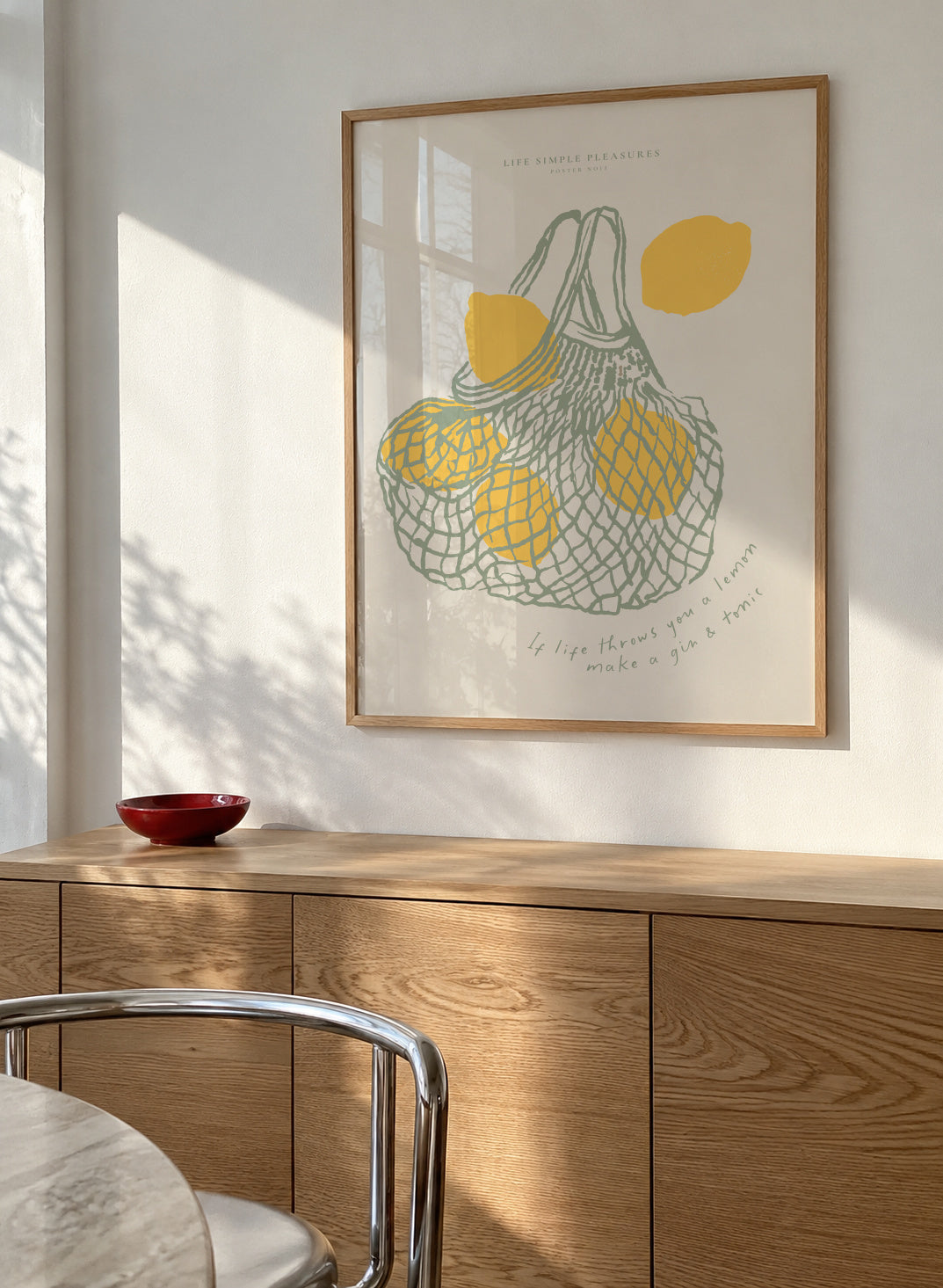 Life Simple simple pleasures - Make Gin & Tonic - Framed poster in an interior
