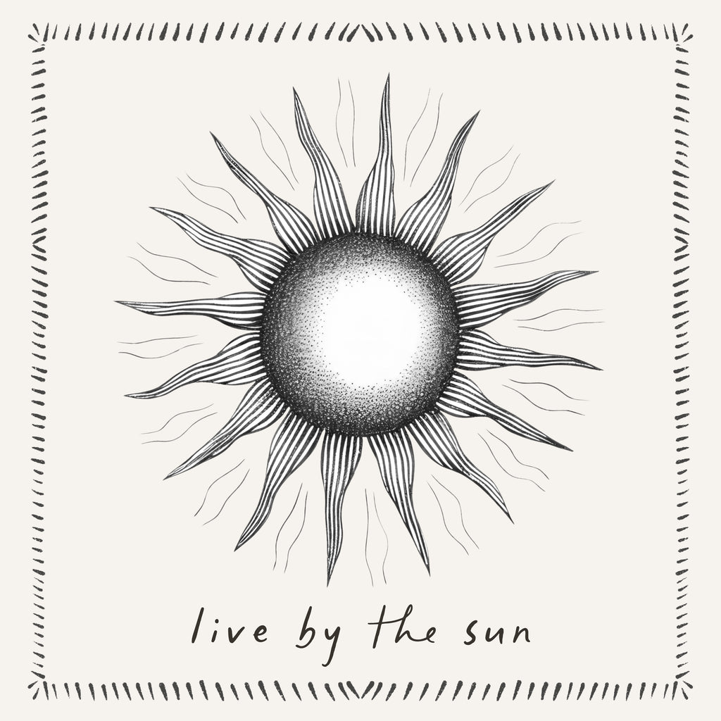 Live by the sun - SQUARE - Unframed art print