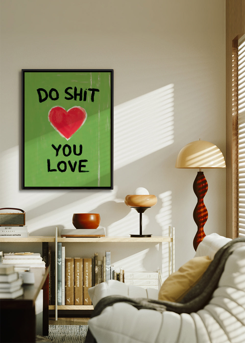 Do Shit You Love